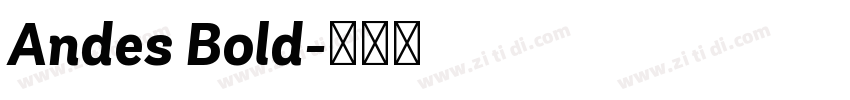 Andes Bold字体转换